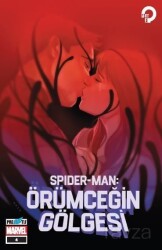 Spider-Man: Örümceğin Gölgesi (4. Bölüm) - Presstij Kitap