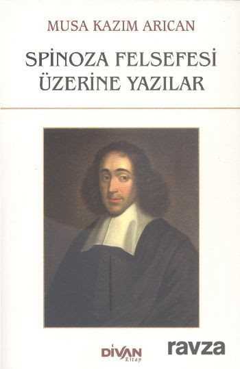 Spinoza Felsefesi Üzerine Yazılar - Divan Kitap