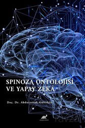 Spinoza Ontolojisi ve Yapay Zeka - Paradigma Akademi Yayınları
