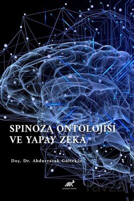 Spinoza Ontolojisi ve Yapay Zeka - 1
