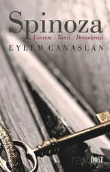 Spinoza: Yöntem, Tanrı, Demokrasi - Dost Kitabevi
