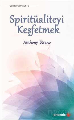 Spiritüaliteyi Keşfetmek - Siyasal Yayın Grubu - Kampanya