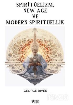 Spiritüelizm, New Age ve Modern Spiritüellik - 1