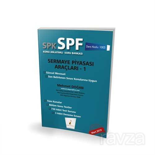 SPK - SPF Sermaye Piyasası Araçları 1 Konu Anlatımlı Soru Bankası 1003 - 1