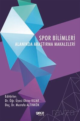 Spor Bilimleri Alanında Araştırma Makaleleri - 1