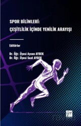 Spor Bilimleri: Çeşitlilik İçinde Yenilik Arayışı - Gazi Kitabevi