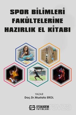 Spor Bilimleri Fakültelerine Hazırlık El Kitabı - 1