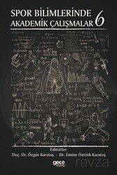 Spor Bilimlerinde Akademik Çalışmalar 6 - Gece Kitaplığı