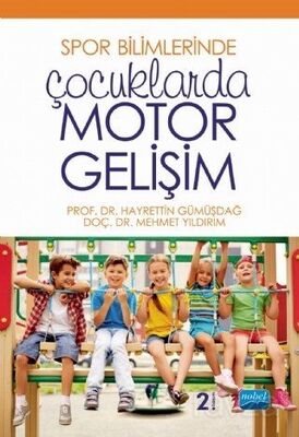 Spor Bilimlerinde Çocuklarda Motor Gelişim - 1