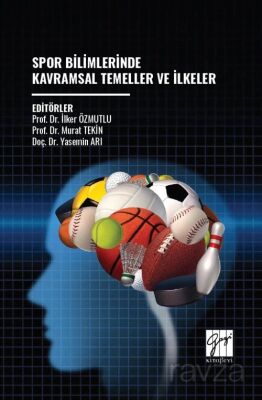 Spor Bilimlerinde Kavramsal Temeller ve İlkeler - 1