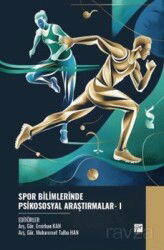 Spor Bilimlerinde Psikososyal Araştırmalar 1 - Gazi Kitabevi