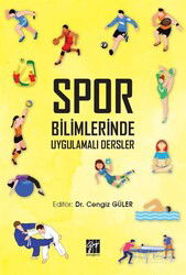 Spor Bilimlerinde Uygulamalı Dersler - Gazi Kitabevi