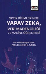 Spor Bilimlerinde Yapay Zeka Veri Madenciliği - Eğitim Kitabevi