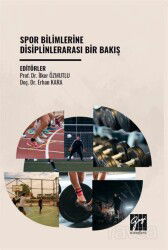 Spor Bilimlerine Disiplinlerarası Bir Bakış - Gazi Kitabevi