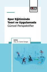 Spor Eğitiminde Teori ve Uygulamada Güncel Perspektifler - Eğitim Kitabevi