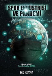 Spor Endüstrisi ve Pandemi - Efe Akademi Yayınları
