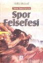 Spor Felsefesi - Temel Sorunlarıyla - E Yayınları