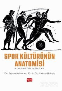 Spor Kültürünün Anatomisi - 1