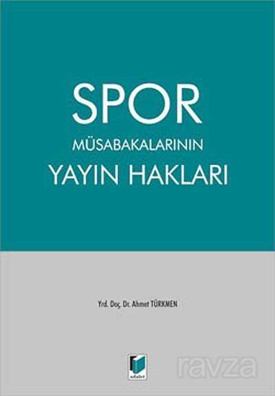 Spor Müsabakalarının Yayın Hakları - 1