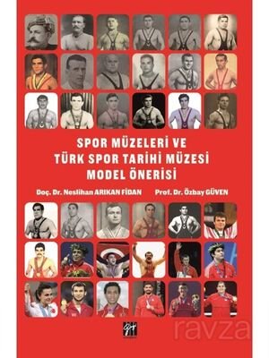 Spor Müzeleri ve Türk Spor Tarihi Müzesi Model Önerisi - 1