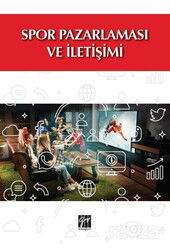 Spor Pazarlaması ve İletişimi - Gazi Kitabevi