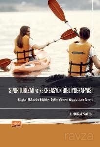 Spor Turizmi ve Rekreasyon Bibliyografyası - 1