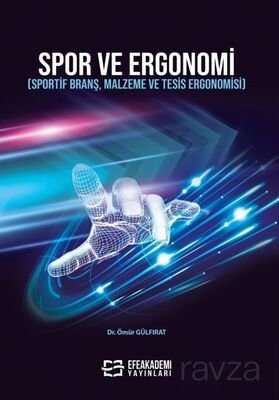 Spor ve Ergonomi (Sportif Branş, Malzeme Ve Tesis Ergonomisi) - 1
