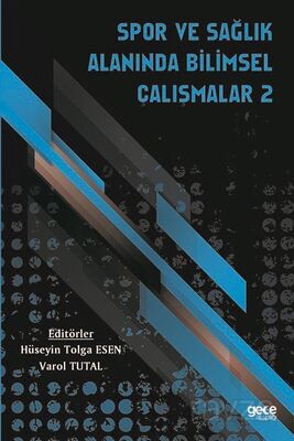 Spor ve Sağlık Alanında Bilimsel Çalışmalar 2 - 1