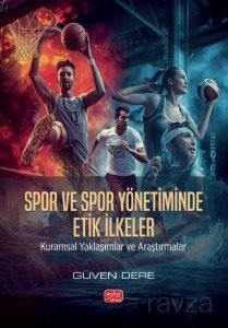 Spor ve Spor Yönetiminde Etik İlkeler - 1