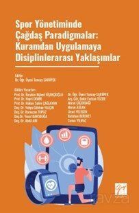 Spor Yönetiminde Çağdaş Paradigmalar: Kuramdan Uygulamaya Disiplinlerarası Yaklaşımlar - 1