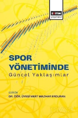 Spor Yönetiminde Güncel Yaklaşımlar - 1