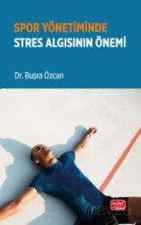 Spor Yönetiminde Stres Algısının Önemi - Nobel Bilimsel