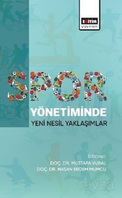 Spor Yönetiminde Yeni Nesil Yaklaşımlar - 1