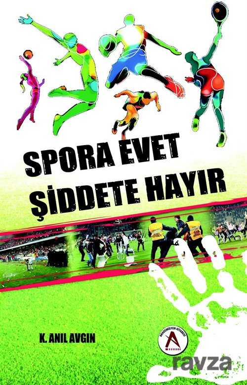 Spora Evet Şiddete Hayır - 1