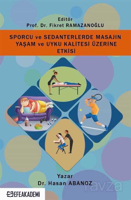 Sporcu Ve Sedanterlerde Masajın Yaşam ve Uyku Kalitesi Üzerine Etkisi - 1