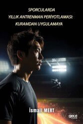 Sporcularda Yıllık Antrenman Periyotlaması: Kuramdan Uygulamaya - Gece Kitaplığı