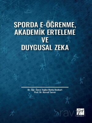 Sporda E-Öğrenme, Akademik Erteleme ve Duygusal Zeka - 1