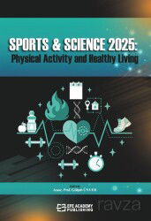 Sports - Science 2025: Physical Activity and Healthy Living - Efe Akademi Yayınları