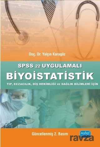 SPSS 22 Uygulamalı Biyoistatistik - 1
