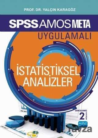 SPSS 23 ve AMOS 23 Uygulamalı İstatistiksel Analizler - Nobel Yayın Dağıtım