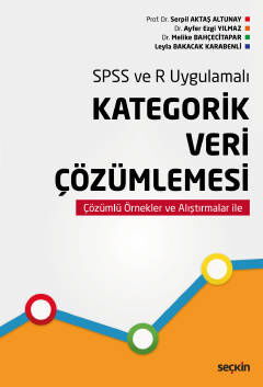 SPSS ve R Uygulamalı Kategorik Veri Çözümlemesi - 1