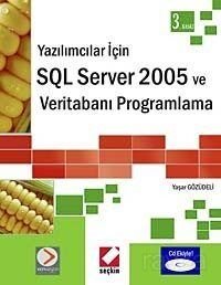SQL Server 2005 ve Veritabanı Programlama (Cd Ekli) - 1
