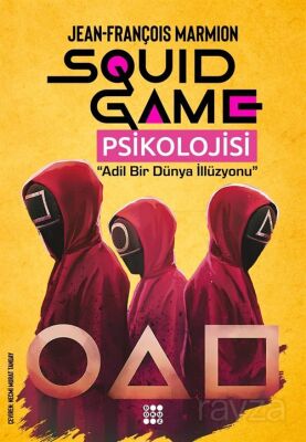 Squid Game Psikolojisi - 1