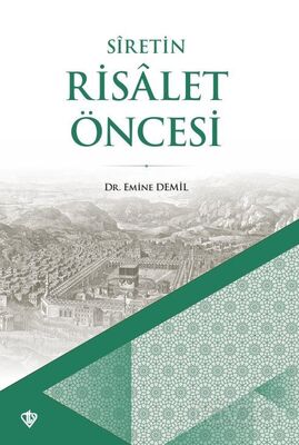 Sîretin Risalet Öncesi - 1