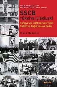 SSCB Türkiye İlişkileri - Kaknüs Yayınları