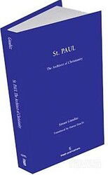 St Paul: The Architect of Christianity - İnsan Publications