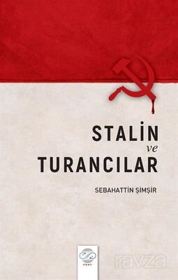 Stalin ve Turancılar - 1