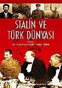 Stalin ve Türk Dünyası - Kaknüs Yayınları