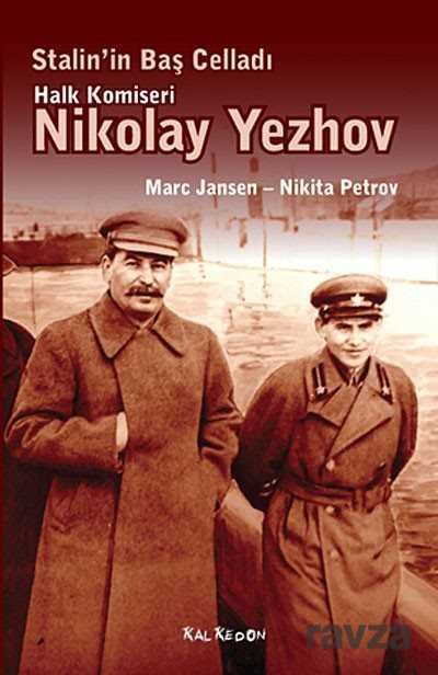 Stalin'in Baş Celladı Halk Komiseri Nikolay Yezhov - 1