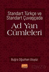 Standart Türkçe ve Standart Çuvaşçada Ad Yan Cümleleri - Nobel Bilimsel
